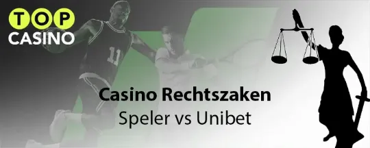 unibet tegen speler rechtzaak