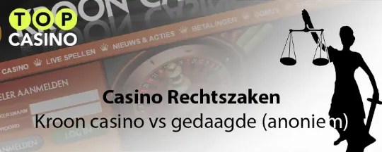 Kroon casino rechtszaak